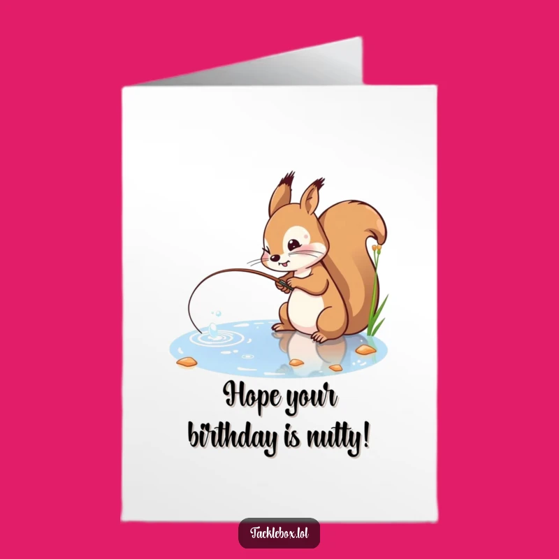 Free Printable Squirrel Birthday Card: Fishing Fun Cast Downloadable Gift