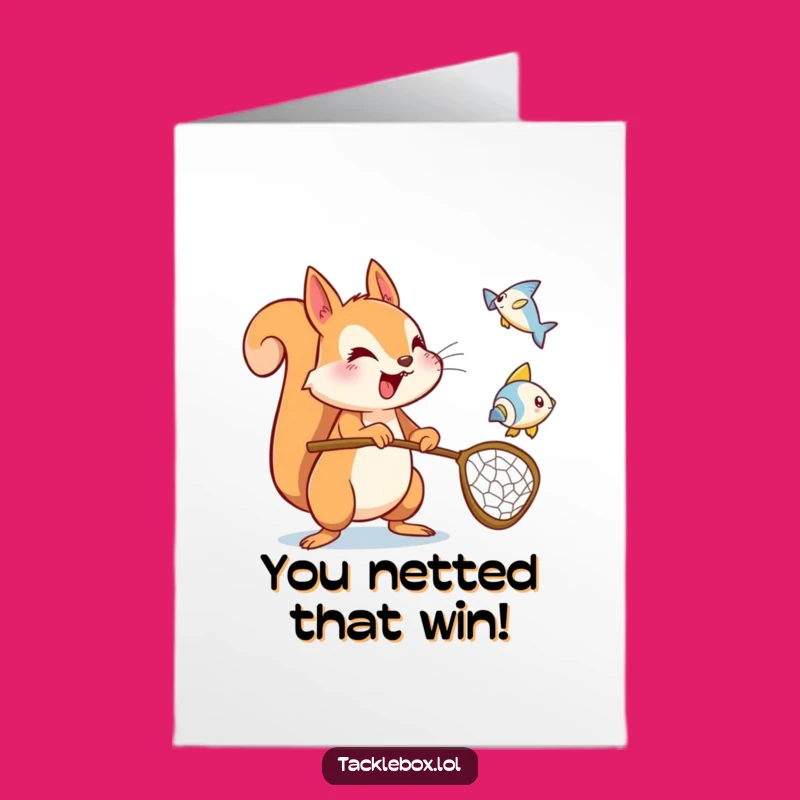 Free Printable Congrats Card: Squirrel Netting Success Downloadable Gift